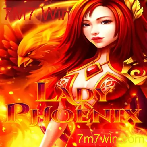 Descubra as Emoções do Jogo LadyPhoenix e Conquiste a Vitória com 7M7 Win